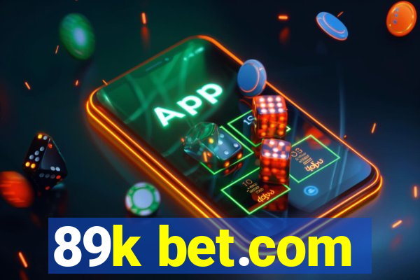 89k bet.com